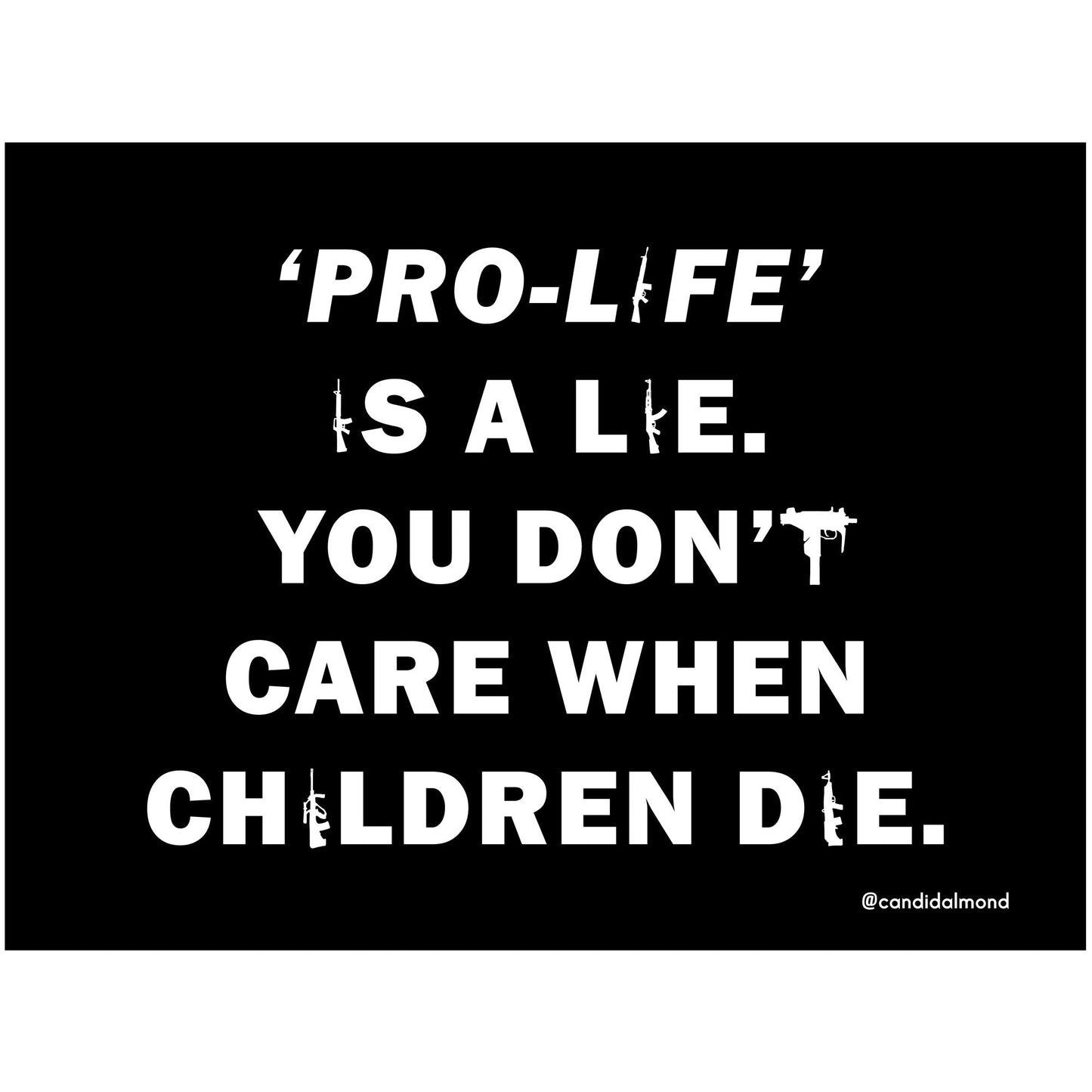 'Pro Life Is A Lie' Digital Download - Deb Almond Art