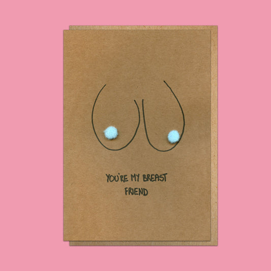 Boob Pun Card 'You're My Breast Friend' - Deb Almond Art