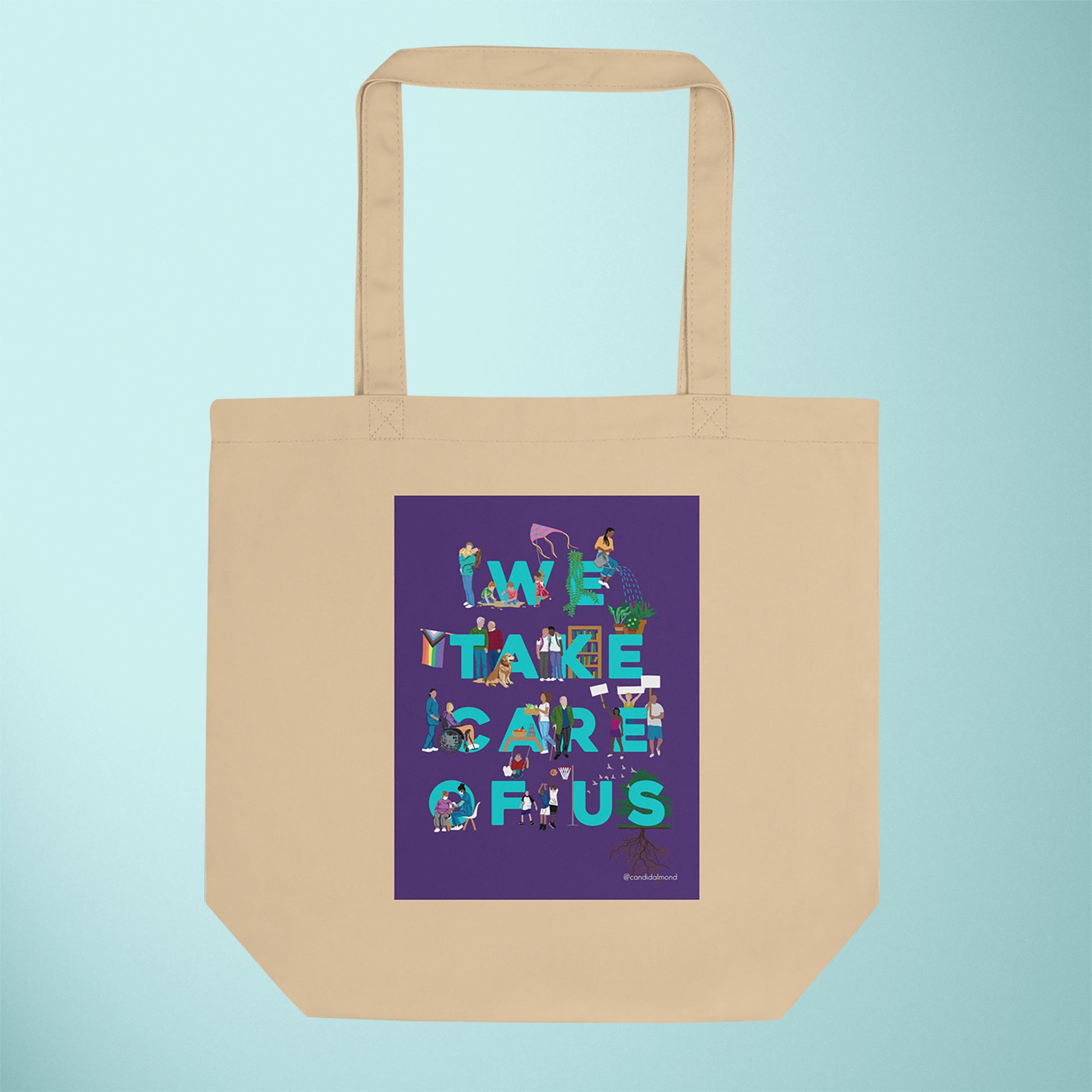 'We Take Care of Us' eco tote bag