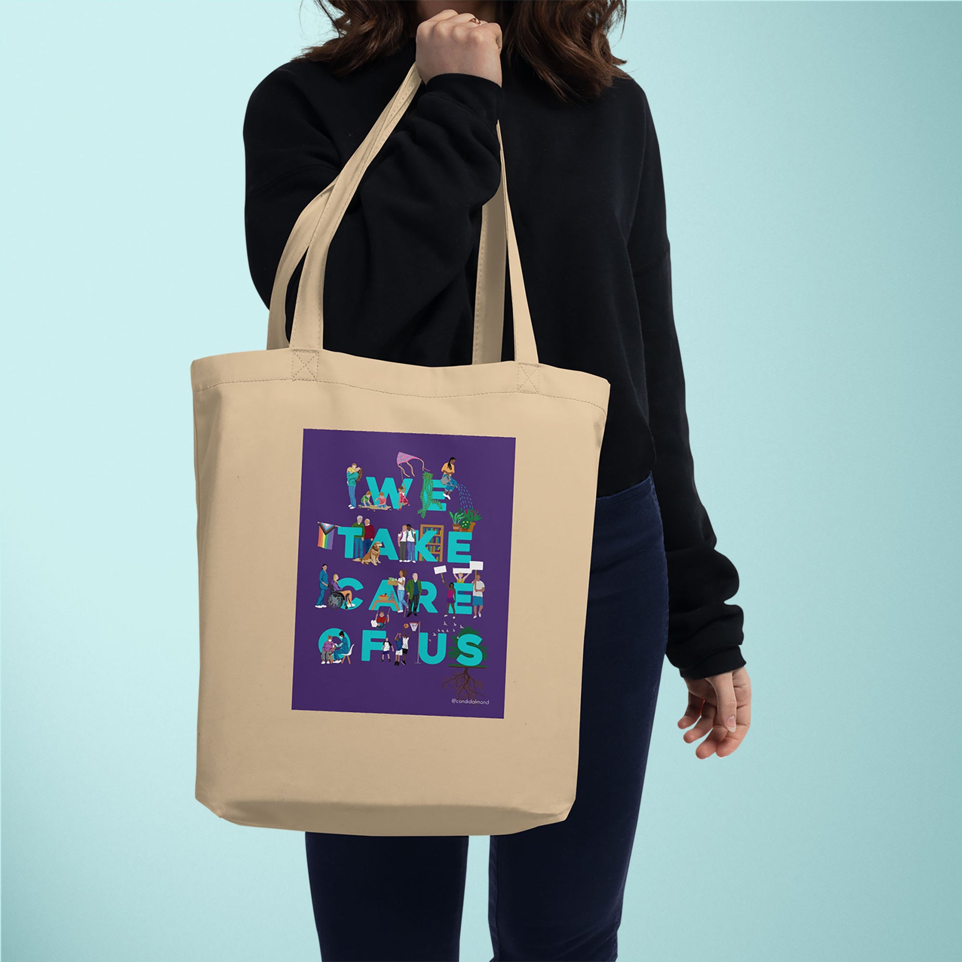 'We Take Care of Us' eco tote bag