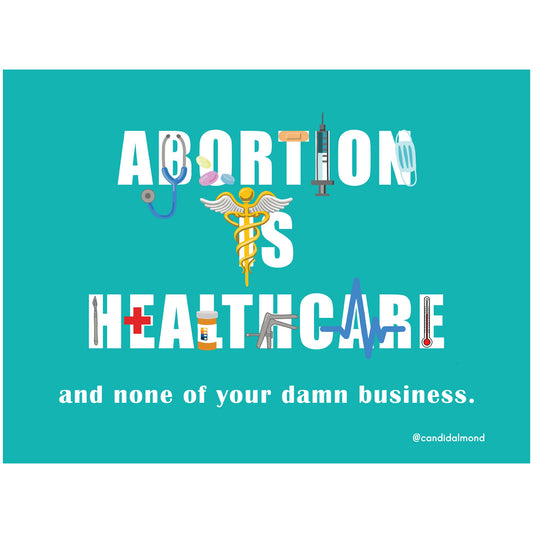 'Abortion is Healthcare' Digital Download - Deb Almond Art