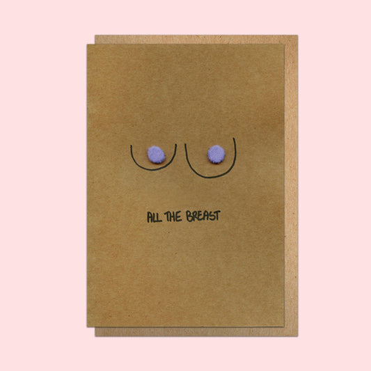 Boob Pun Card 'All The Breast' - Deb Almond Art